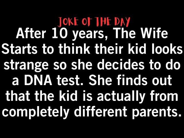  Daily Jokes | "Parental Mix-Up: A DNA Test Reveals a Hilarious Twist" #loljokes