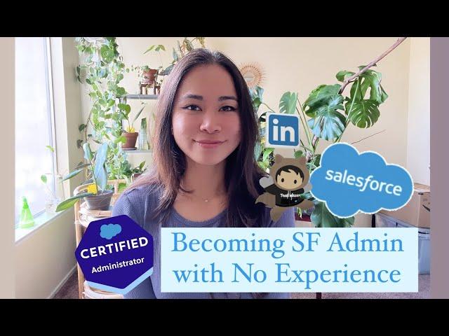 How I Became a Salesforce Admin with No Experience | if i can do it, you can do it too, duuuh
