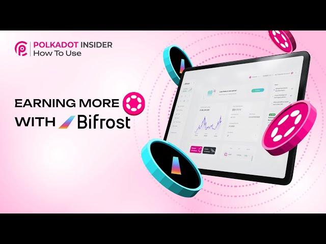 How To Stake DOT On Bifrost To Receive Passive Income