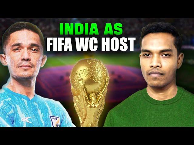 When India can host FIFA World Cup?