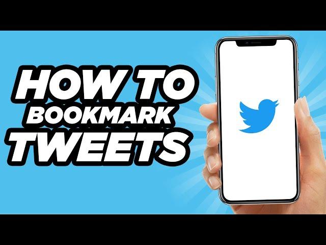 How To Bookmark Tweets On Twitter | Easy Method (2024)