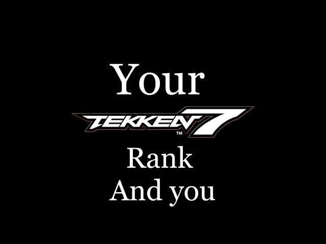 Your TEKKEN Rank and You!