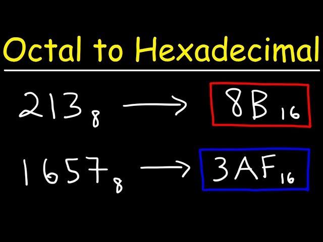 Octal to Hexadecimal Conversion - The Easy Way!