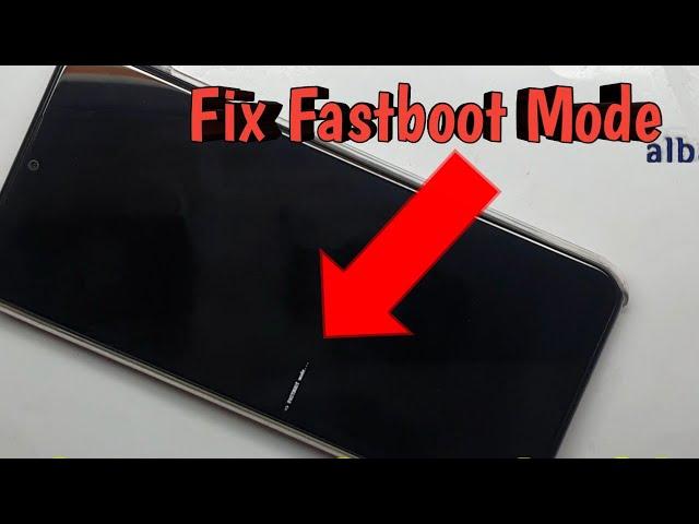 fastboot mode android fix Solve fastboot how to remove fastboot mode