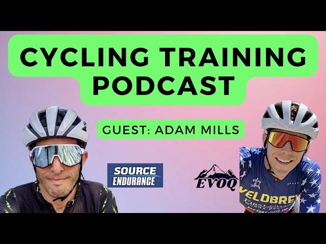 Adam Mills! Cycling: HR vs Power, Endurance & VO2Max, Lactate Threshold, Intervals & More