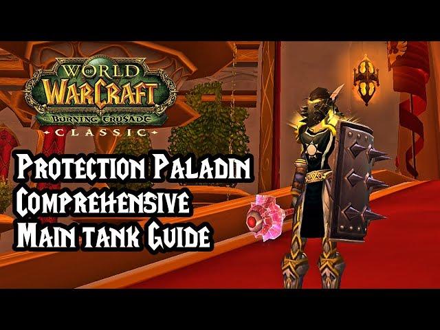 The Tankadin - World of Warcraft: The Burning Crusade Classic - Protection Paladin Maintank Guide