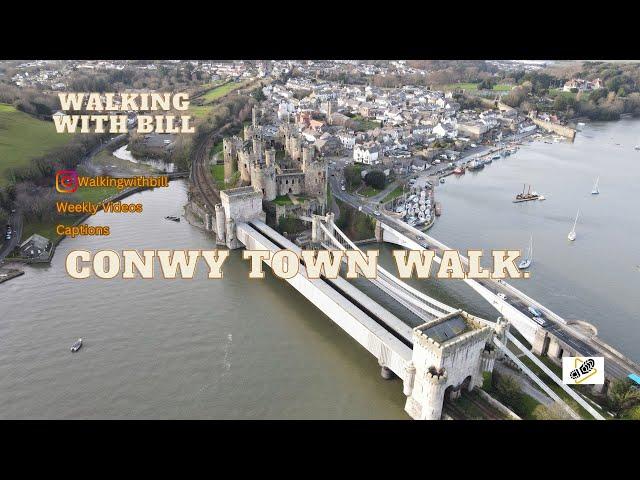 Conwy, North Wales. Winter Walk with Captions