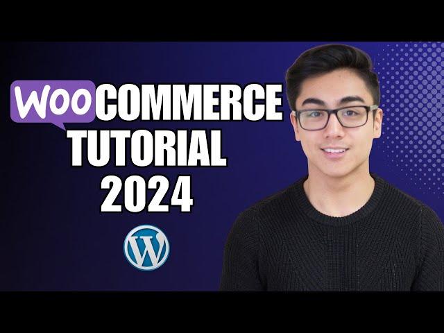 How To Build An WooCommerce Store in 2024