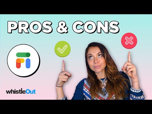 Google Fi | What are the Pros & Cons?