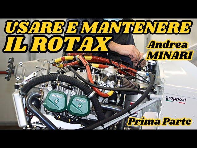 Discovering the Rotax 912, 914, 915 Engine with ANDREA MINARI - Part One