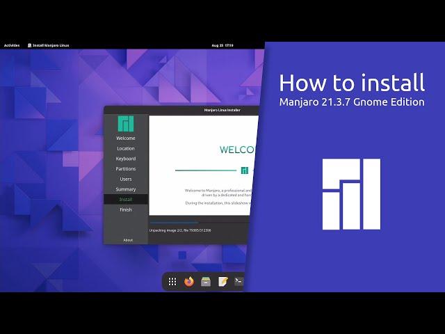 How to install Manjaro 21.3.7 Gnome Edition