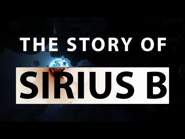 Sirius B - The White Dwarf Star Unveiled