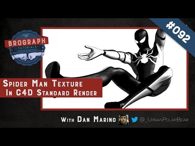 Brograph Tutorial 092 - Spider-Man Texture in C4D Standard Render