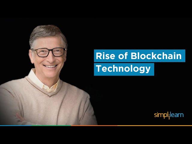 Why Blockchain Matters More Than You Think - Jack Ma, Bill Gates, Elon Musk, Vitalik|Simplilearn