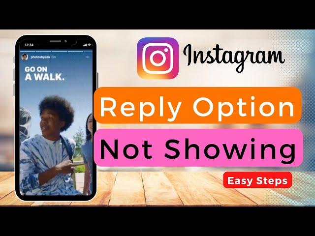 Instagram Reply Option Not Showing (Swipe Reply Not Working)