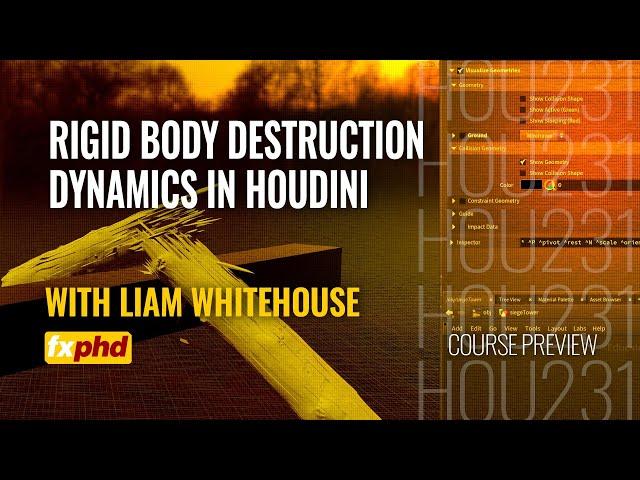 HOU231: Rigid Body Destruction Dynamics in Houdini