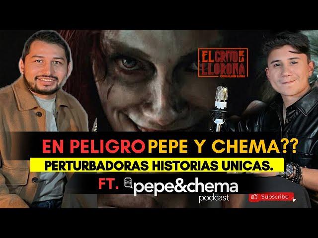 ESTA EN PELIGRO PEPE Y CHEMA? + IMPACTANTES HISTORIAS @pepeychemapodcast EP 11