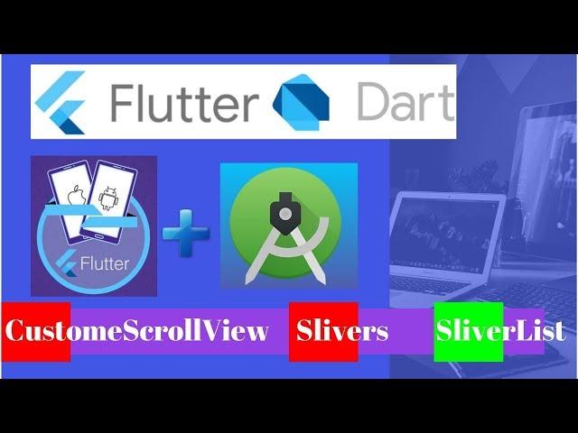 Slivers SliverList SliverAppbar CustomeScrollView in Flutter Tutorial