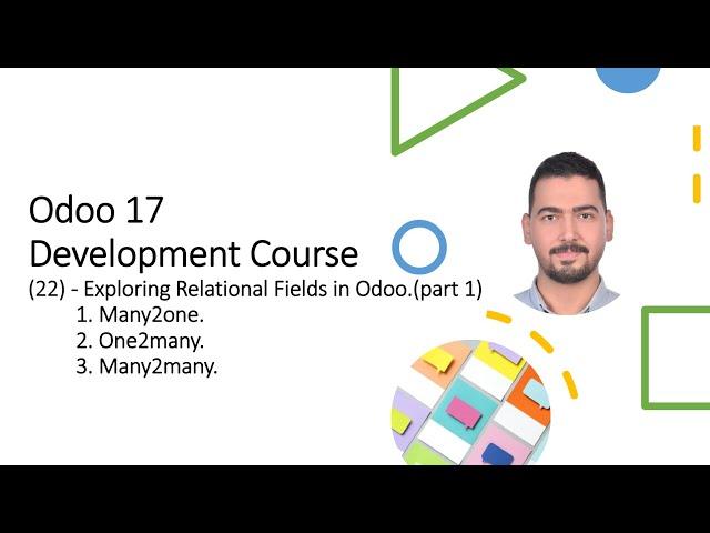 Odoo 17 ​Development Course​(22) - Exploring Relational Fields in Odoo.(part 1)​          ​