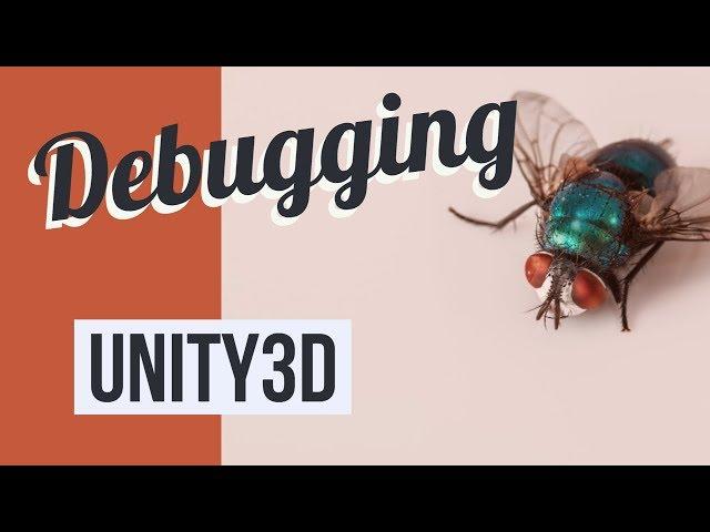 Debugging in Unity3D