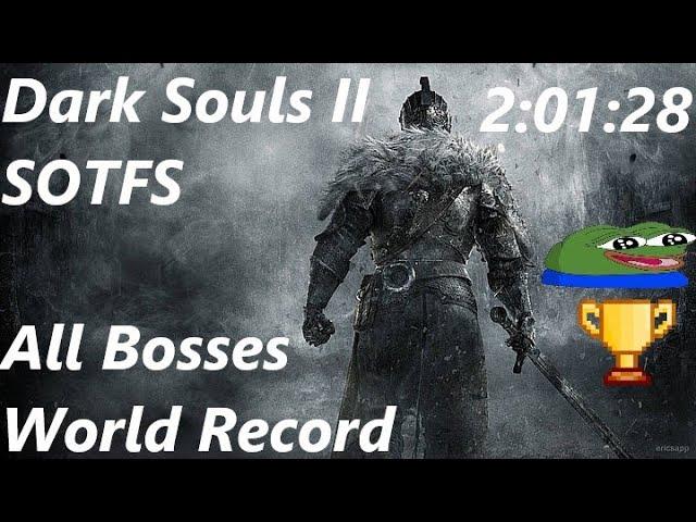 DS2 Scholar All Bosses in 2:01:28 (World Record)