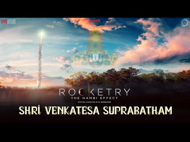 ROCKETRY'S SRI VENKATESA SUPRABATHAM | FULL SONG