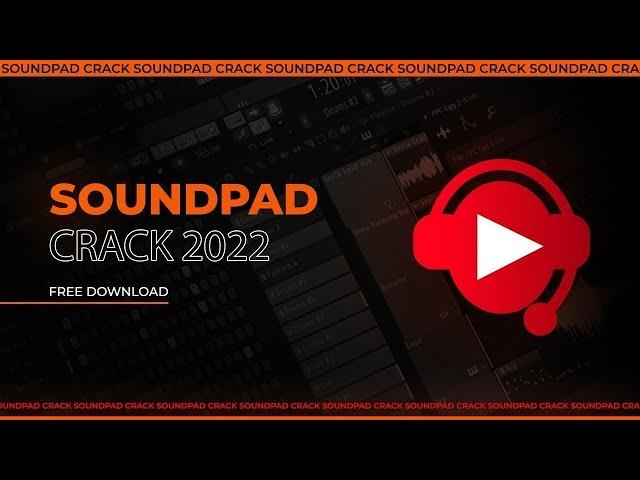 Soundpad Crack Free | Install, All Sounds, No Limit | Free Download
