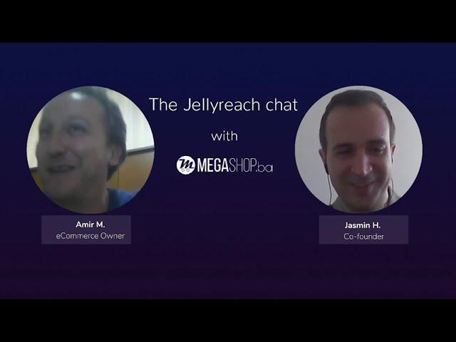 Jellyreach and Megashop
