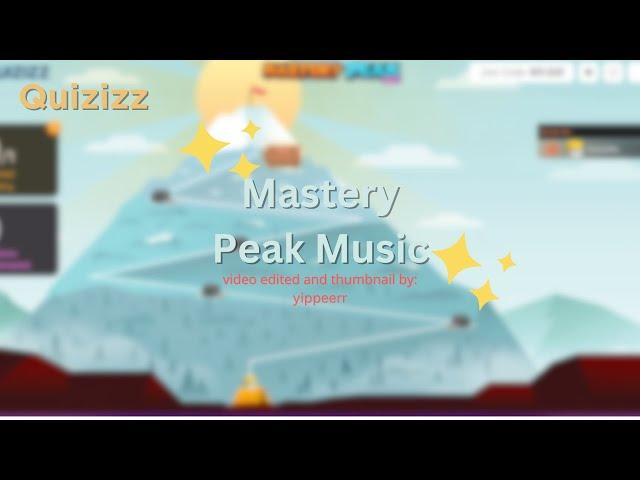 Quizizz | Mastery Peak Music