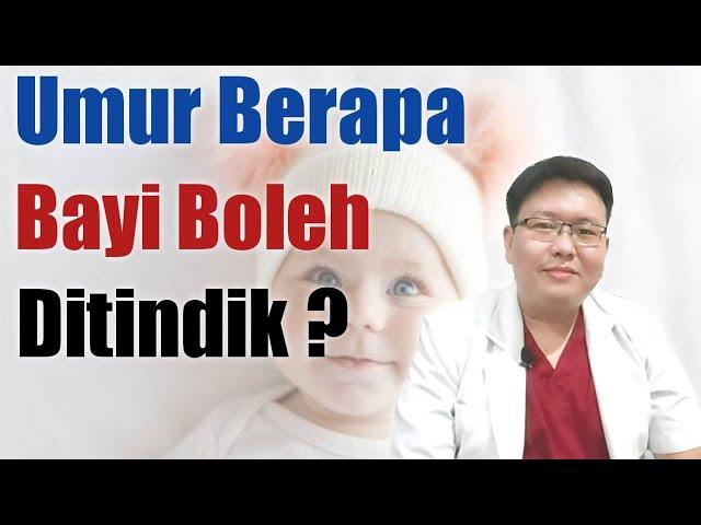 KAPAN BAYI BOLEH PASANG TINDIK - ENSIKLOPEDIA DOKTER