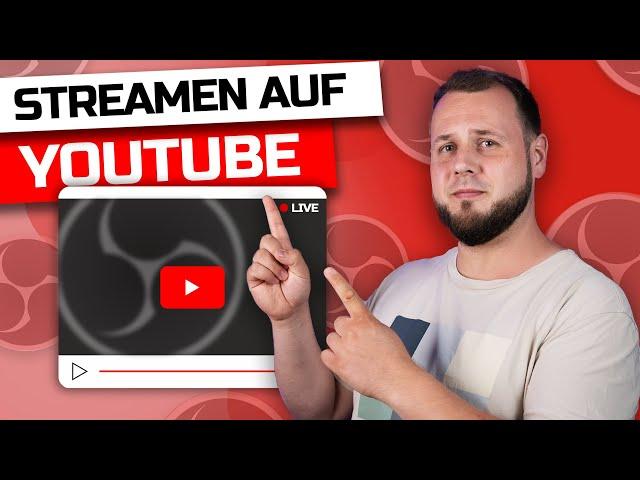 STREAMEN auf YOUTUBE (2021): Einrichtung inkl. OBS STUDIO (Tutorial deutsch/german)