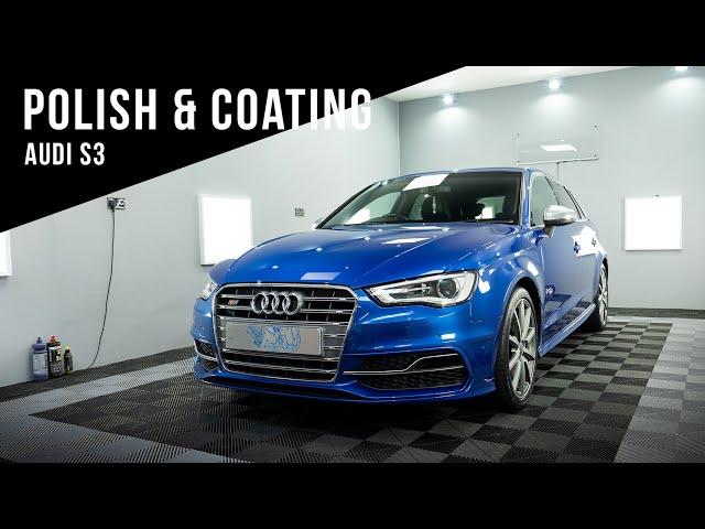 AUDI S3 - Exterior Polish & CERAMIC Coating! (Automotive Detailing)