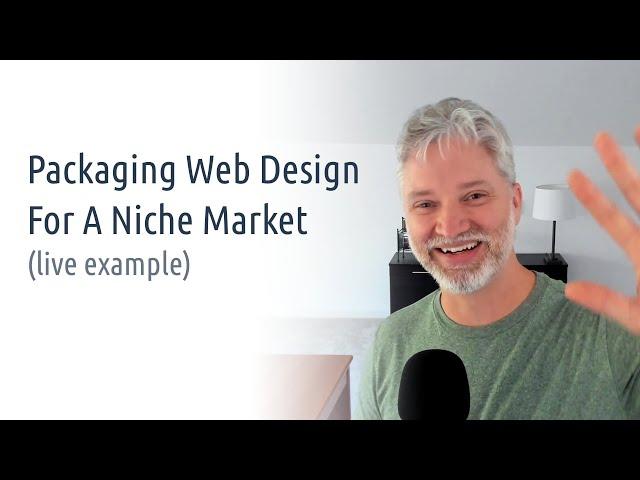 Step-By-Step Example Of Targeting A Specific Niche As A Web Designer