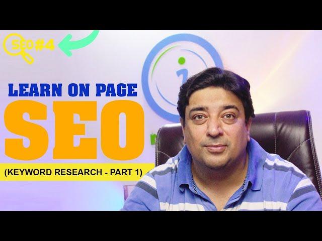 Learn On Page SEO | How to find the right keywords for your content? | Keyword Research Part-1