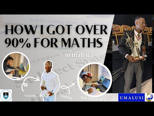 How To Get Over 90% in Maths || matric + study tips || I AM KOKETSO