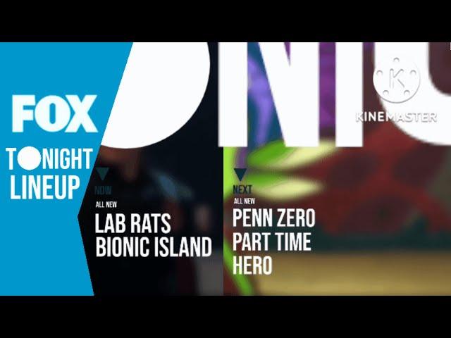 FOX-Tonight  Lineup -Lab Rats Bionic Island/Penn Zero Part Time Hero (Fanmade/Buat Penggemar)