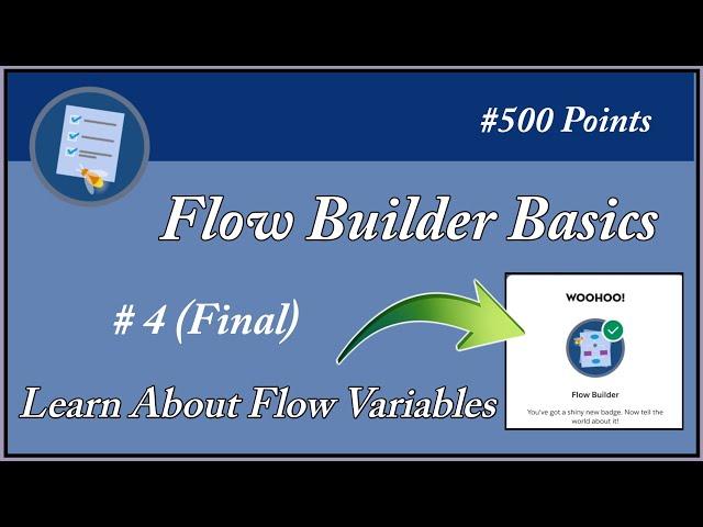 Learn About Flow Variables || Flow Builder Basics || Salesforce || Trailhead || Developer || Admin