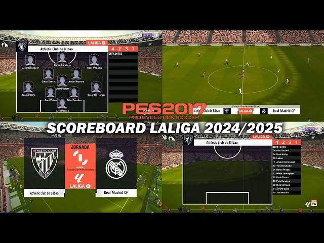 PES 2017 NEW SCOREBOARD LALIGA 2024/2025