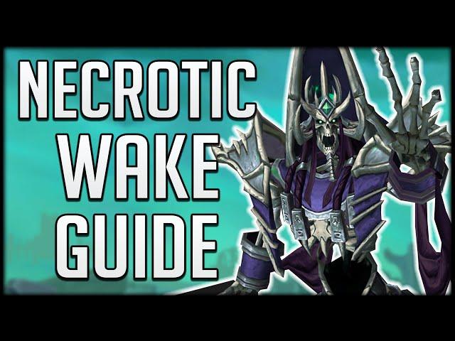 THE NECROTIC WAKE Mythic Dungeon Boss Guide | WoW Shadowlands