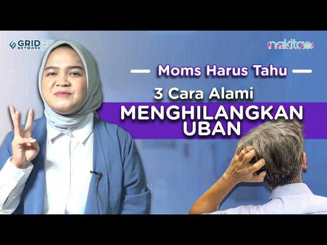 3 Cara Alami Menghilangkan Uban di Usia Muda, Cepat dan Mudah!