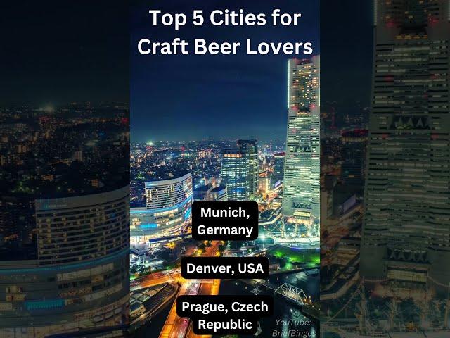 Top 5 Cities for Craft Beer Lovers - #craftbeer #beerlovers #shorts #bestcities