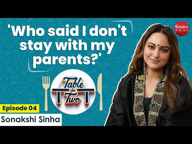 Sonakshi Sinha on live-in rumours with BF Zaheer Iqbal, bodyshaming, Shatrughan Sinha| Table for Two