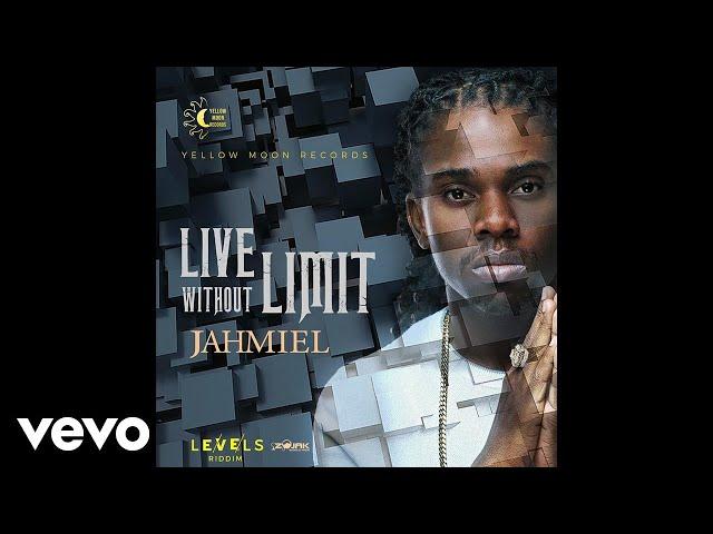 Jahmiel - Live Without Limit (Official Audio)