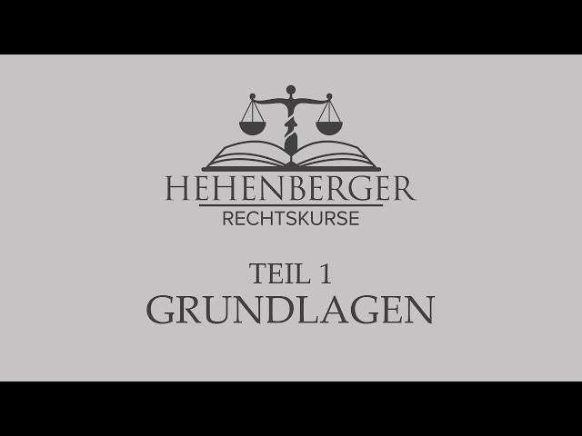 TEIL 1: Strafrecht | Grundlagen | Hehenberger Rechtskurse