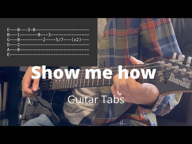 Show me how by Men I Trust | Guitar Tabs