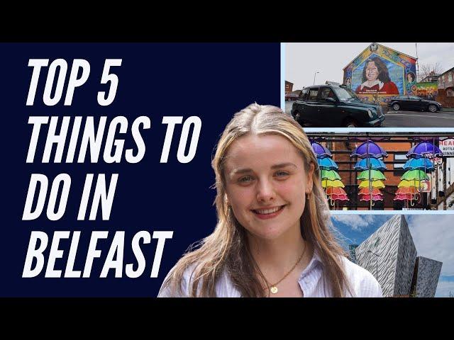 TOP 5 Best Things To Do in Belfast (2022)