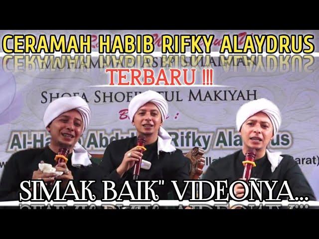 CERAMAH HABIB RIFKY ALAYDRUS TERBARU || Ceramah Habib Rifky Alaydrus terbaru