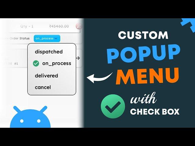 Android Custom Popup Menu - How to Design a Custom Popup Menu in Android Studio