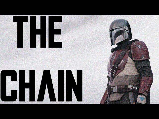 The Chain | The Mandalorian Edit