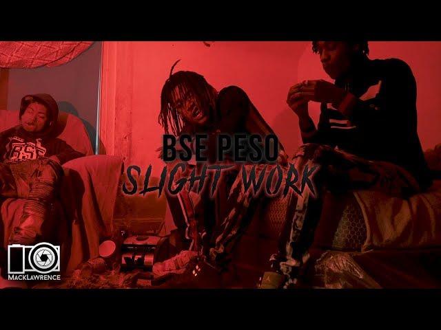 BSE Peso - Slight Work - Dir. By Mack Lawrence Films